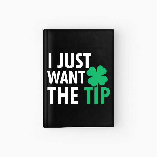 Bartender St Patric Day Just The Tip For Hardcover Journal
