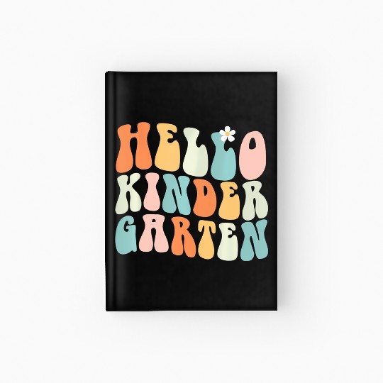 Hello Kindergarten Teacher Team Back To School Hardcover Journal