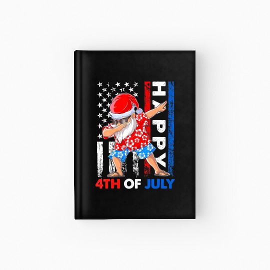 Summer Santa Dabbing Happy Christmas In July 4th Hardcover Journal