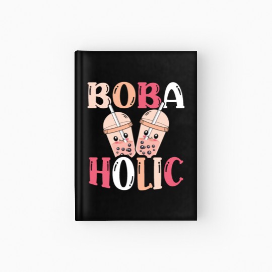 Bobaholic Bubble Tea Lover Boba Tea Drinker Korean Hardcover Journal