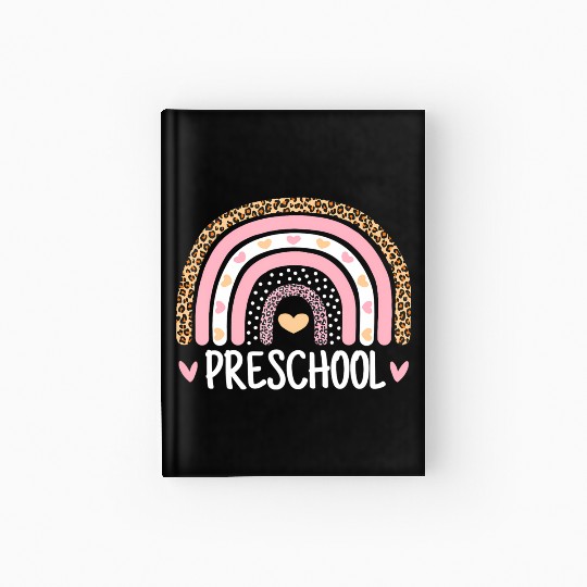 Leopard Rainbow Preschool Teacher Funny Back To Hardcover Journal