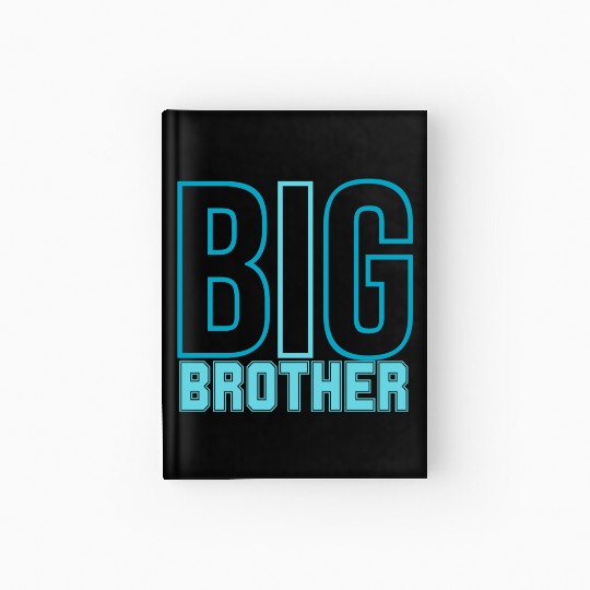 BIG BROTHER,Brother Baby Gift,Cute Big Brother Hardcover Journal