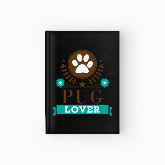 Pug Lover Cute Dog Hardcover Journal
