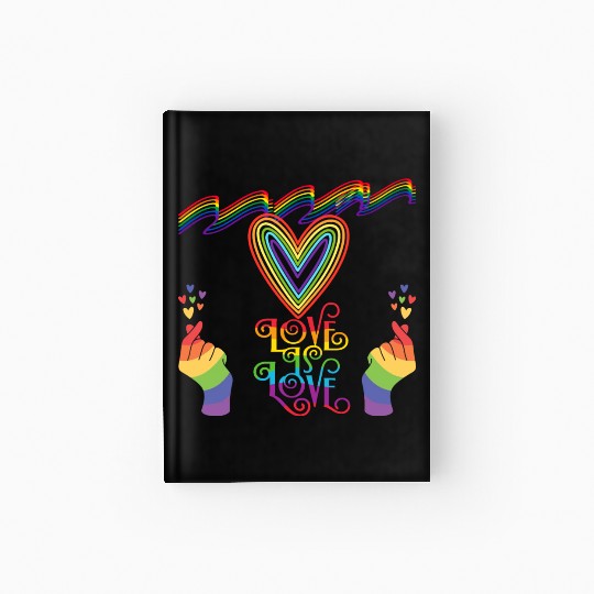 LOVE IS LOVE Hardcover Journal