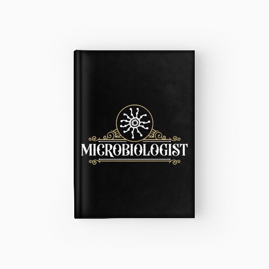 Microbiologist Microbiology Scientist Laboratory Hardcover Journal