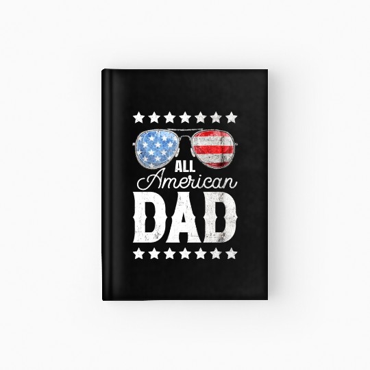 All American Dad 4th of July Father's Day Sunglass Hardcover Journal