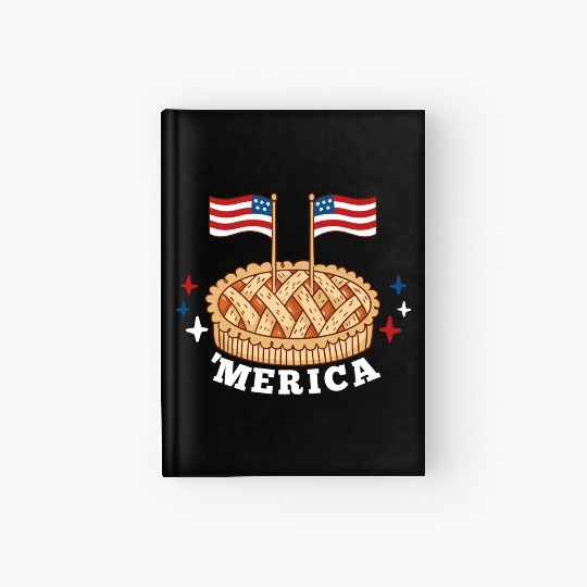 American Flag USA Apple Pie Merica 4th of July Hardcover Journal