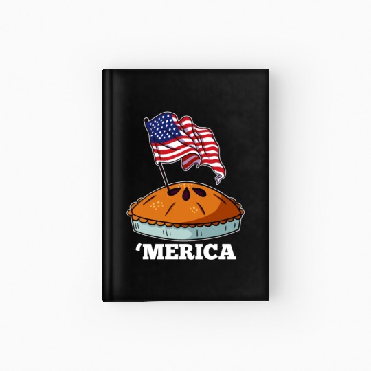American Flag USA Apple Pie Merica 4th of July Hardcover Journal