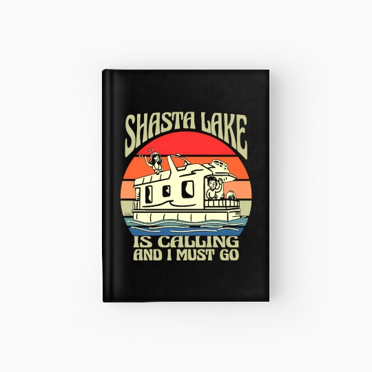 Shasta Lake Is Calling California Vacation Hardcover Journal