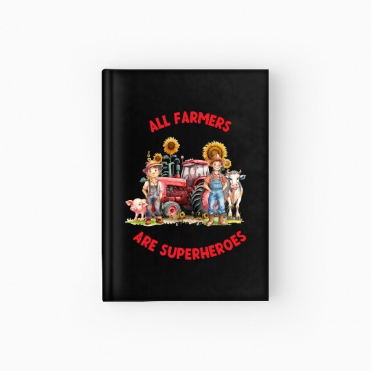 All farmers are superheroes Hardcover Journal