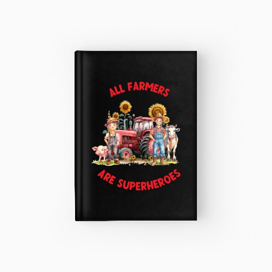 All farmers are superheroes Hardcover Journal