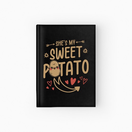 She Is My Sweet Potato Hardcover Journal
