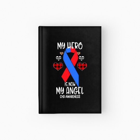 Chd Awareness Remembrance Hero Is Now My Angel Hardcover Journal