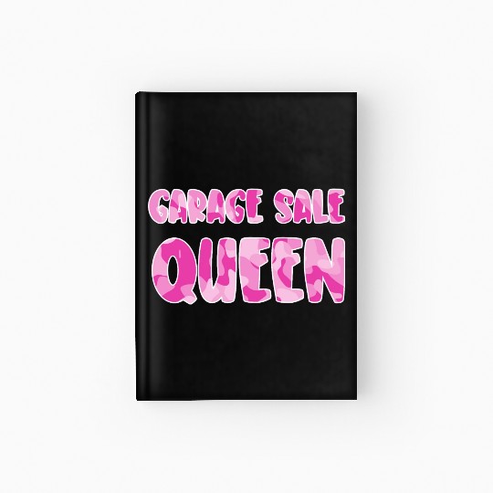 Garage Sale Queen pink camo Hardcover Journal