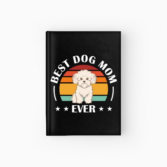 Best Dog Mom Ever Retro Vintage Bichon Frise Hardcover Journal