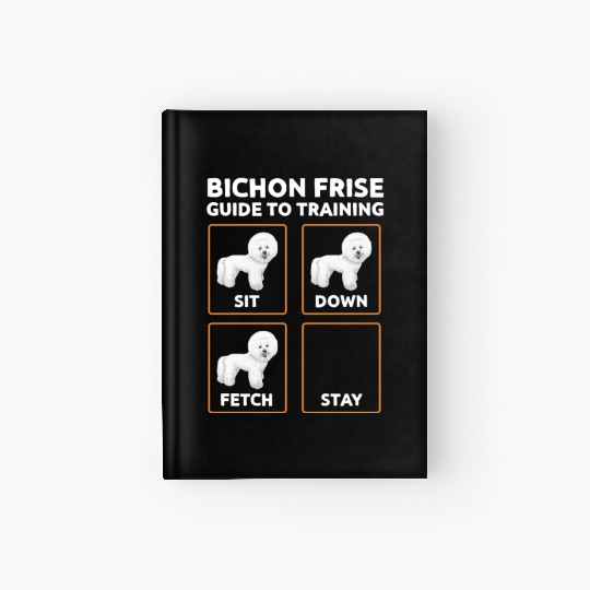 Bichon Frise Guide To Training Hardcover Journal