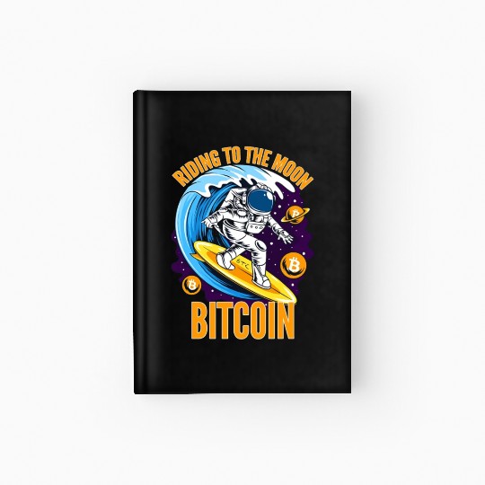 RIDING TO THE MOON- Bitcoin Hardcover Journal