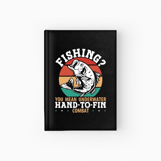 Hand Fishing Fisherman Noodling Lover Fisher Fish Hardcover Journal