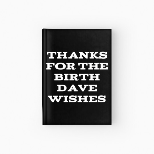 Happy Birth Dave For Person Named David Hardcover Journal