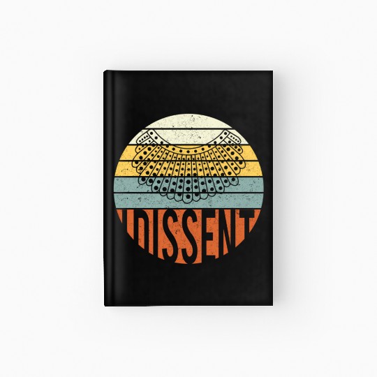 I Dissent Quote Hardcover Journal