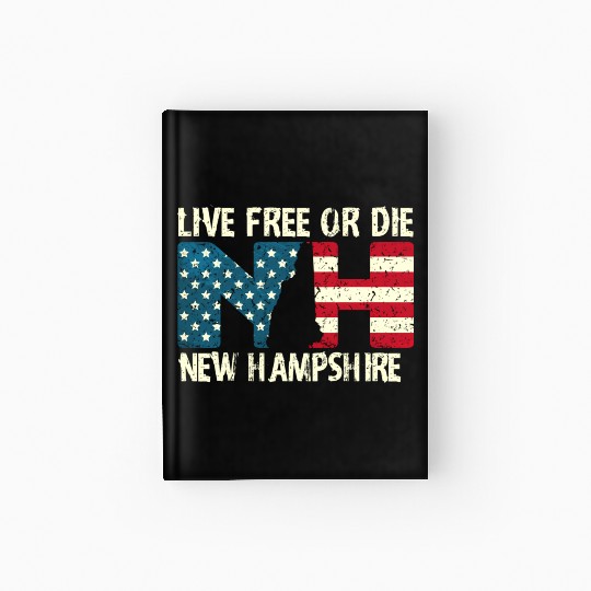 New Hampshire Patriotic Live Free Or Die Product Hardcover Journal