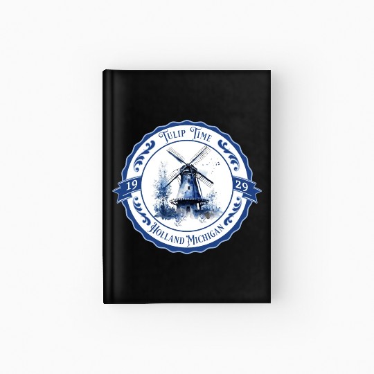 Delft Style Tulip Festival Time in Holland, Mi. Hardcover Journal