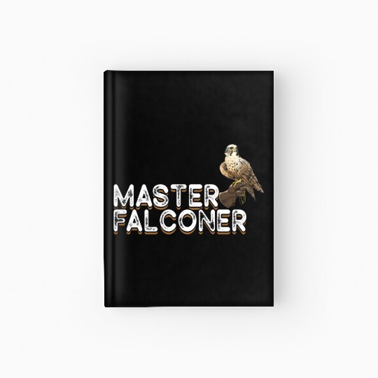 Falconry Bird Falcon Hunting Falconer Hardcover Journal