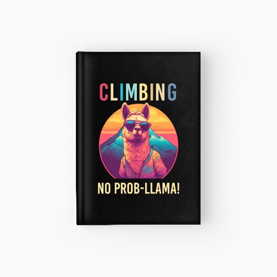 Funny Alpaca with Sunglasses - No Prob-llama Hardcover Journal