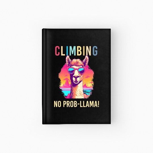 Funny Alpaca with Sunglasses - No Prob-llama Hardcover Journal