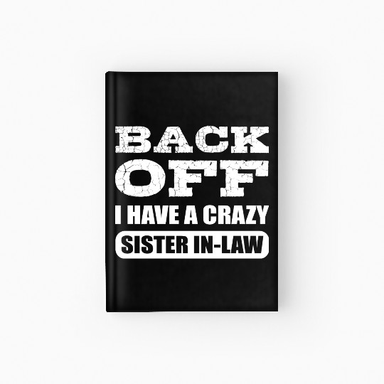 Crazy Sister in Law Joker or Funny Person Gift Hardcover Journal
