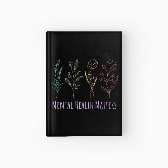 Mental Health Matters | Quote Florals Peach Candy Hardcover Journal