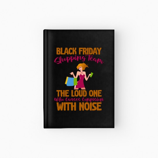 Black Friday Shopping Team 4 Hardcover Journal