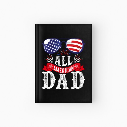 All American Dad America Pride US Patriot Hardcover Journal