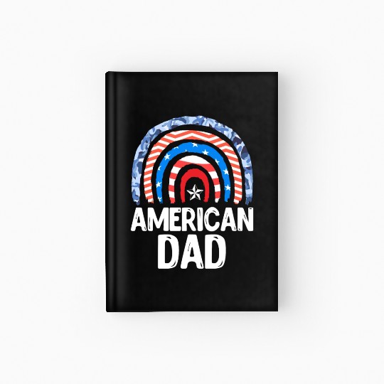 All American Dad Independence Day Party USA Father Hardcover Journal