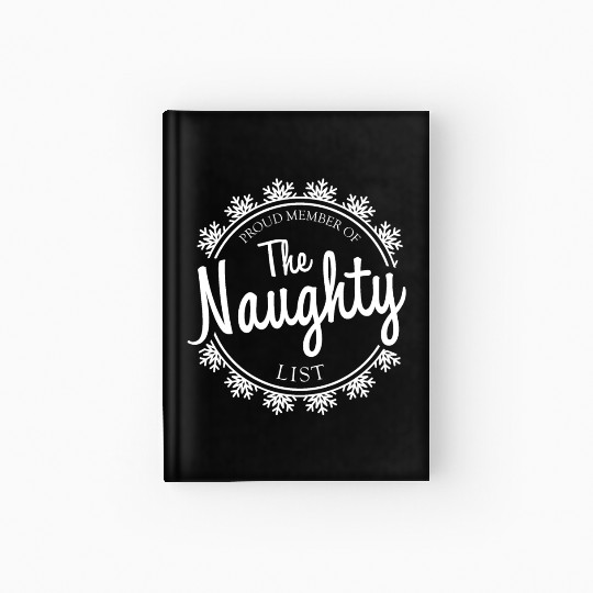 Proud Member of the Naughty List 3 Hardcover Journal