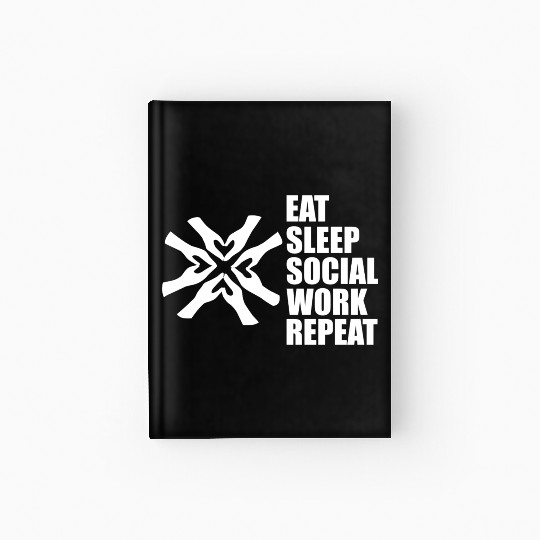DESIGNSocial Worker Eat Sleep Social Work Repeat w Hardcover Journal