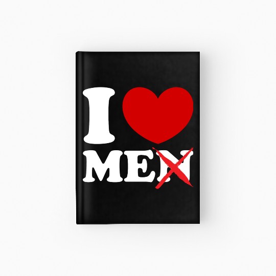I Love Me I Heart Me Motivational Self Love Men Hardcover Journal