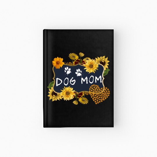 Sunflower Dog Mom Floral Dog Hardcover Journal