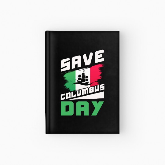 Christopher Columbus Italian American Columbus Day Hardcover Journal