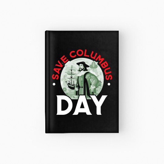 Christopher Columbus Italian American Columbus Day Hardcover Journal