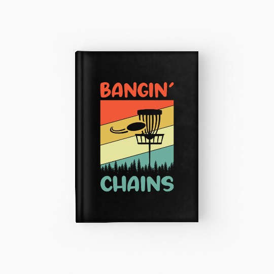 bangin chains disc golf nostalgia Hardcover Journal