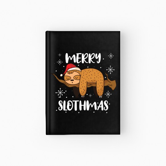 Merry Slothmas Sloth For Sloth Hardcover Journal