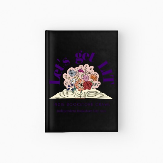 Let'S Get Lit Indie Bookstore Crawl Bookstore Day Hardcover Journal