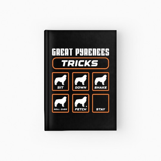Great Pyrenees Tricks Hardcover Journal