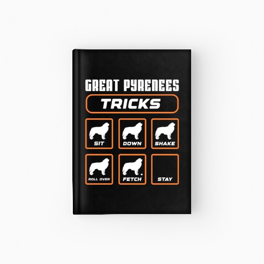 Great Pyrenees Tricks Hardcover Journal