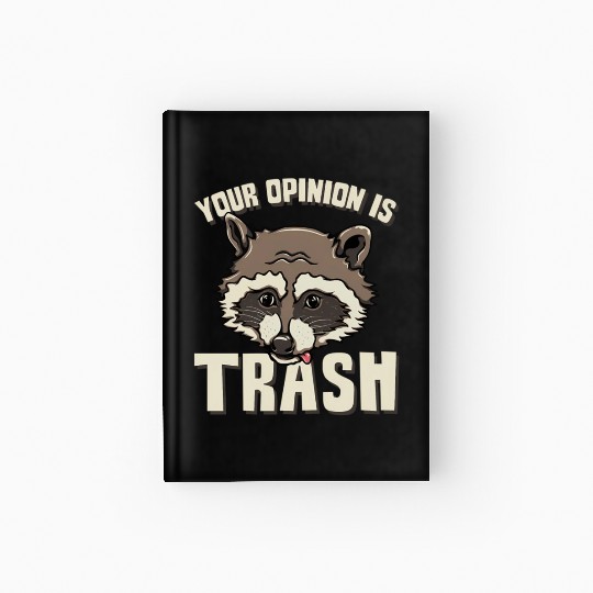 Raccoon Trash Panda Meme Garbage Humor Hardcover Journal