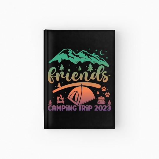 Friends Camping Trip Camping Lover Camper stars Hardcover Journal