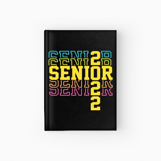 Grad 22 Senior Class Of 2022 Bright Colors Ns Will Hardcover Journal