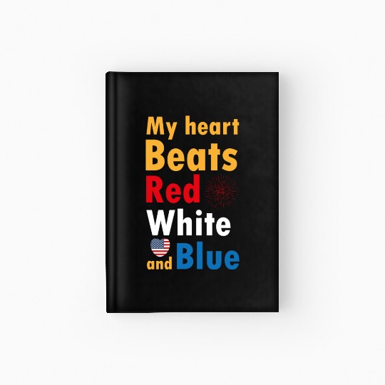 my heart beats red white and blue Hardcover Journal