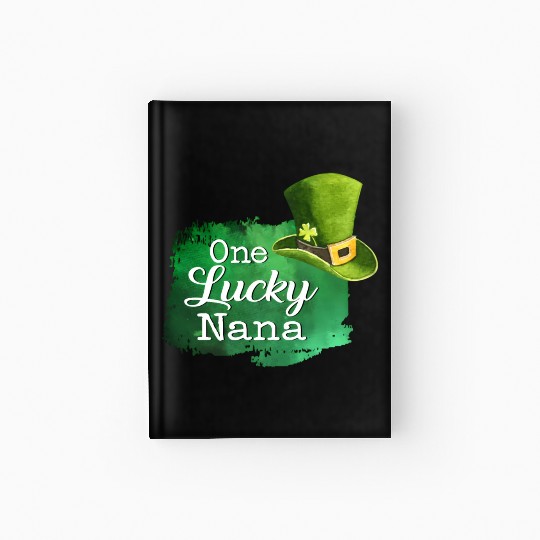 One Lucky Nana Patrick's Day Mother Day For Mom Hardcover Journal